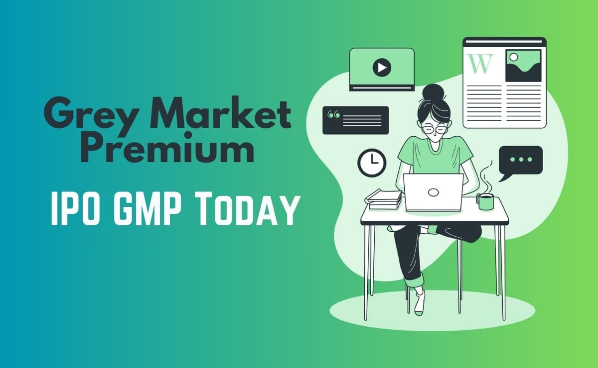 Latest IPO GMP Today