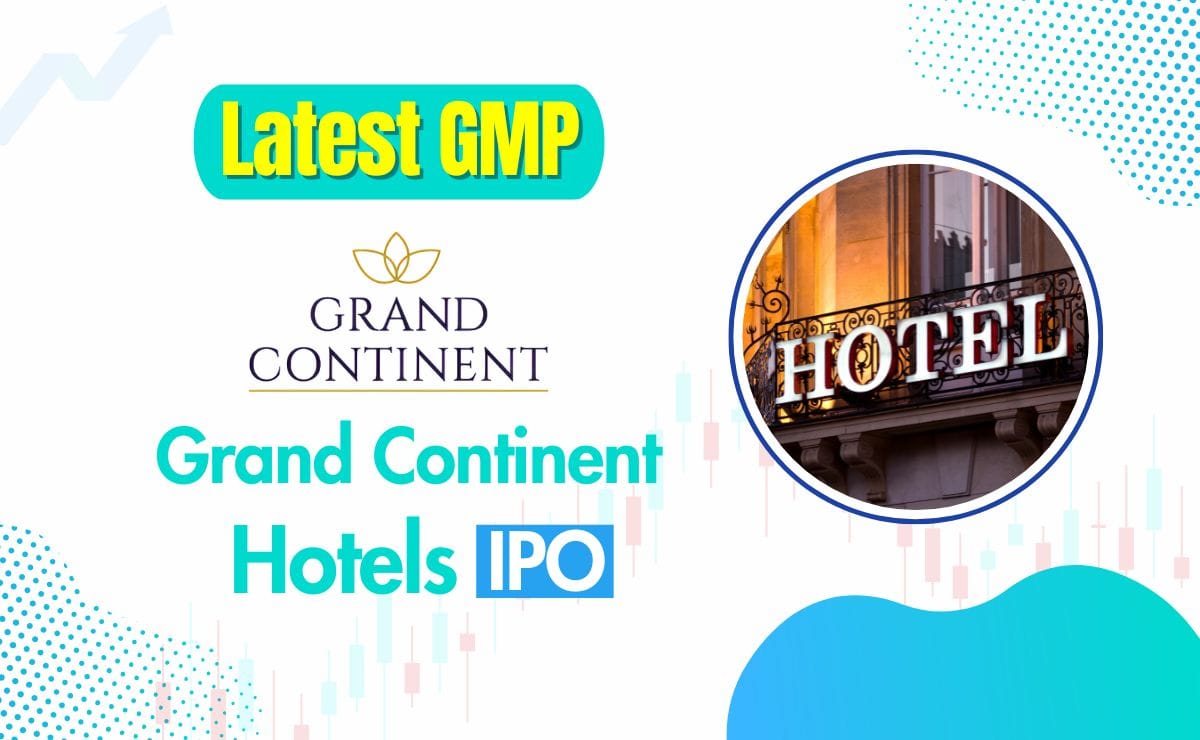 Grand Continent Hotels IPO GMP