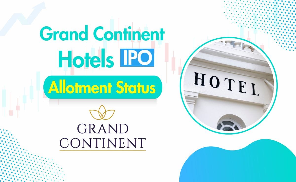 Grand Continent Hotels IPO allotment